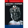 Induction of the Sycophant - Paperback