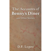 The Accounts of Benny's Diner and Other Stories - Paperback