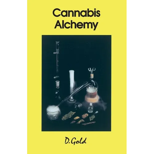 Cannabis Alchemy: Art of Modern Hashmaking - Paperback