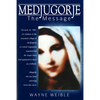 Medjugorje: The Message - Paperback
