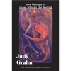 Love Belongs to Those Who Do the Feeling: New & Selected Poems (1966-2006) - Paperback
