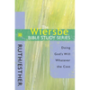 The Wiersbe Bible Study Series: Ruth / Esther: Doing God's Will Whatever the Cost - Paperback