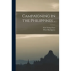 Campaigning in the Philippines .. - Paperback
