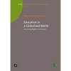 Education in a Globalized World: Teaching Right Livelihood - Paperback