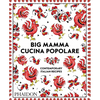 Big Mamma Cucina Popolare: Contemporary Italian Recipes - Hardcover
