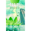 Parity: Spiral Worlds Book 2 - Hardcover
