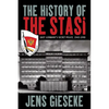 The History of the Stasi: East Germany's Secret Police, 1945-1990 - Paperback