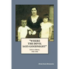 "Where The Devil Says Goodnight": Exile to Siberia, 1940-1946 - Paperback