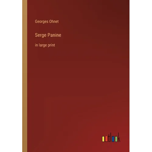 Serge Panine: in large print - Paperback
