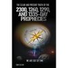The Clear and Present Truth of the 2300, 1260, 1290, and 1335-Day Prophecies: We are out of time - Paperback