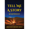 Tell Me a Story: An Anthology - Paperback