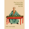 The Lore of the Chinese Lute - Paperback