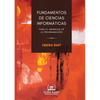 Fundamentos de Ciencias Informáticas para el abordaje de la programación - Paperback