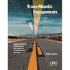 Trans-Atlantic Engagements: The Contribution and Impact of German Educators to Us Architectural Education - Paperback