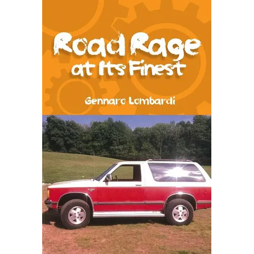 Road Rage: at Its Finest - Paperback