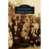 Los Gatos Generations - Hardcover