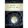 The Body in the Castle Well: A Mystery of the French Countryside - Paperback