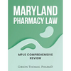 Maryland Pharmacy Law: Mpje Comprehensive Review - Paperback
