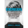 Remembering: What 50 Years of Research with Famous Amnesia Patient H.M. Can Teach Us about Memory and How It Works - Hardcover