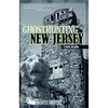 Ghosthunting New Jersey - Paperback