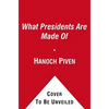 What Presidents Are Made of - Paperback