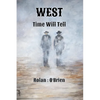 West: Time Will Tell - Paperback