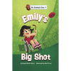 Emily's Big Shot - Paperback