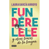 Funderelele Y Más Hallazgos de la Lengua - Paperback