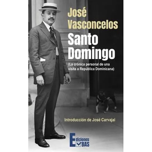 Santo Domingo: La crónica personal de una visita a República Dominicana - Paperback