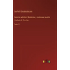 Noticia artística histórica y curiosa e invicta Ciudad de Sevilla: Tomo 1 - Hardcover