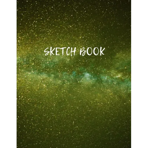 Sketch Book: Space Activity Sketch Book For Kids Notebook For Drawing, Sketching, Painting, Doodling, Writing Sketch Book For Drawi - Paperback