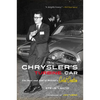 Chrysler's Turbine Car: The Rise and Fall of Detroit's Coolest Creation - Paperback