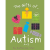 The Gifts Of Autism: A-Z - Paperback
