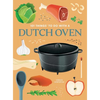 101 Things to Do with a Dutch Oven, New Edition - Paperback