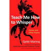 Teach Me How to Whisper: Horses and Other Poems - Paperback