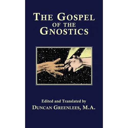 Gospel of the Gnostics - Hardcover
