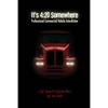 It's 4: 20 Somewhere: Professional Commercial Vehicle Interdiction - Paperback