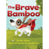 The Brave Bamboo - Hardcover