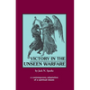 Victory in the Unseen Warfare - Paperback