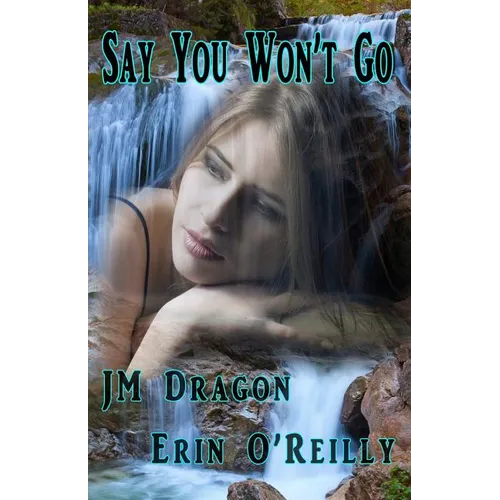 Say You Won't Go - Paperback