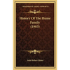 History Of The Hume Family (1903) - Hardcover