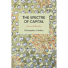The Spectre of Capital: Idea and Reality - Paperback