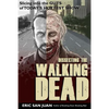 Dissecting the Walking Dead: Slicing Into the Guts of Today's Hottest Show - Paperback
