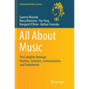 All about Music: The Complete Ontology: Realities, Semiotics, Communication, and Embodiment - Paperback