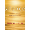 Silence: The Power of Quiet in a World Full of Noise - Paperback