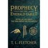 Prophecy of the Emerald Tablet - Paperback