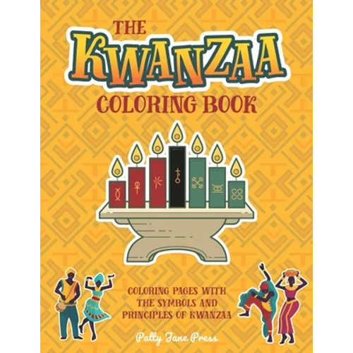 Kwanzaa Coloring Book: For Kids And Adults Simple, Easy and Large Pages To Color Kwanzaa Gift For Kids - Paperback
