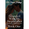 Stranded With My Stepbrother - Hardcover