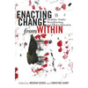 Enacting Change from Within: Disability Studies Meets Teaching and Teacher Education - Paperback