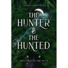 The Hunter and the Hunted - Paperback